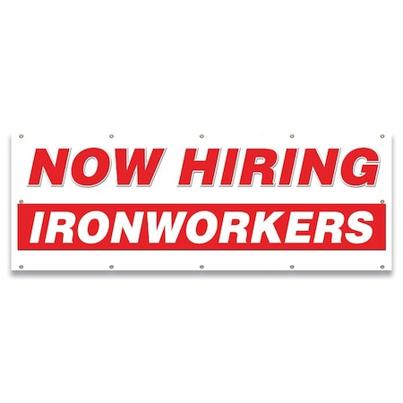 Signmission Now Hiring Ironworkers Banner Apply Inside Accepting Application Single Sided B-120-30263